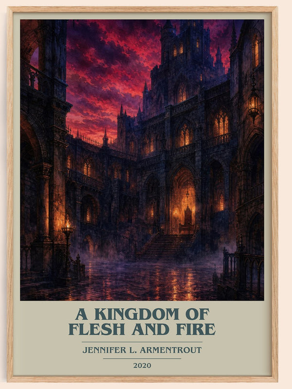 A Kingdom of Flesh and Fire book cover book poster by Jennifer L. Armentrout – framed literary art print