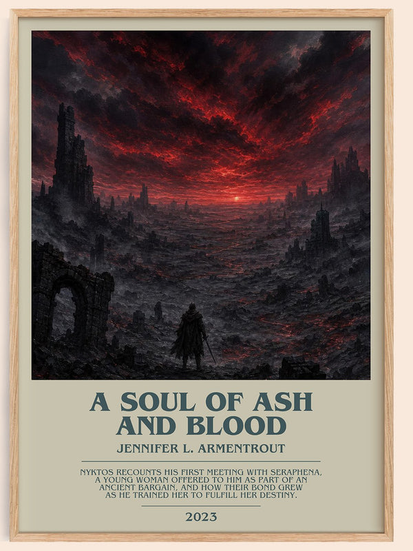 A Soul of Ash and Blood bookish book poster by Jennifer L. Armentrout – framed literary art print
