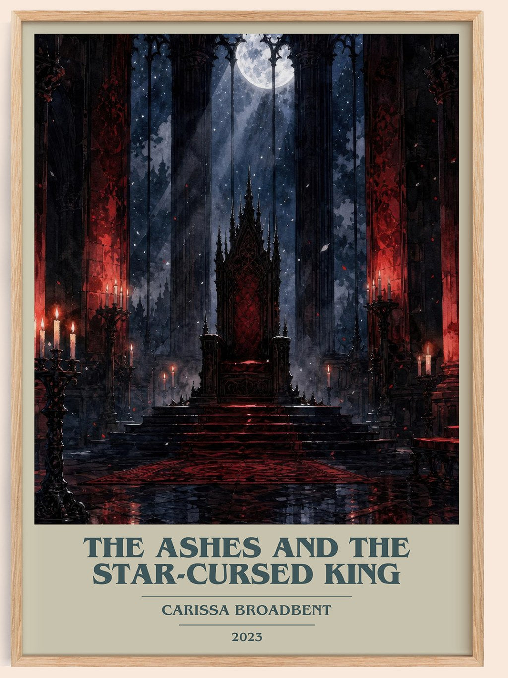 The Ashes and the Star-Cursed King book cover book poster by Carissa Broadbent – framed literary art print