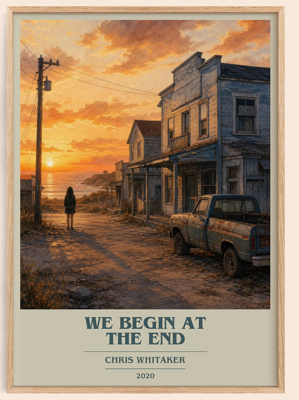 We Begin at the End book cover book poster by Chris Whitaker – framed literary art print