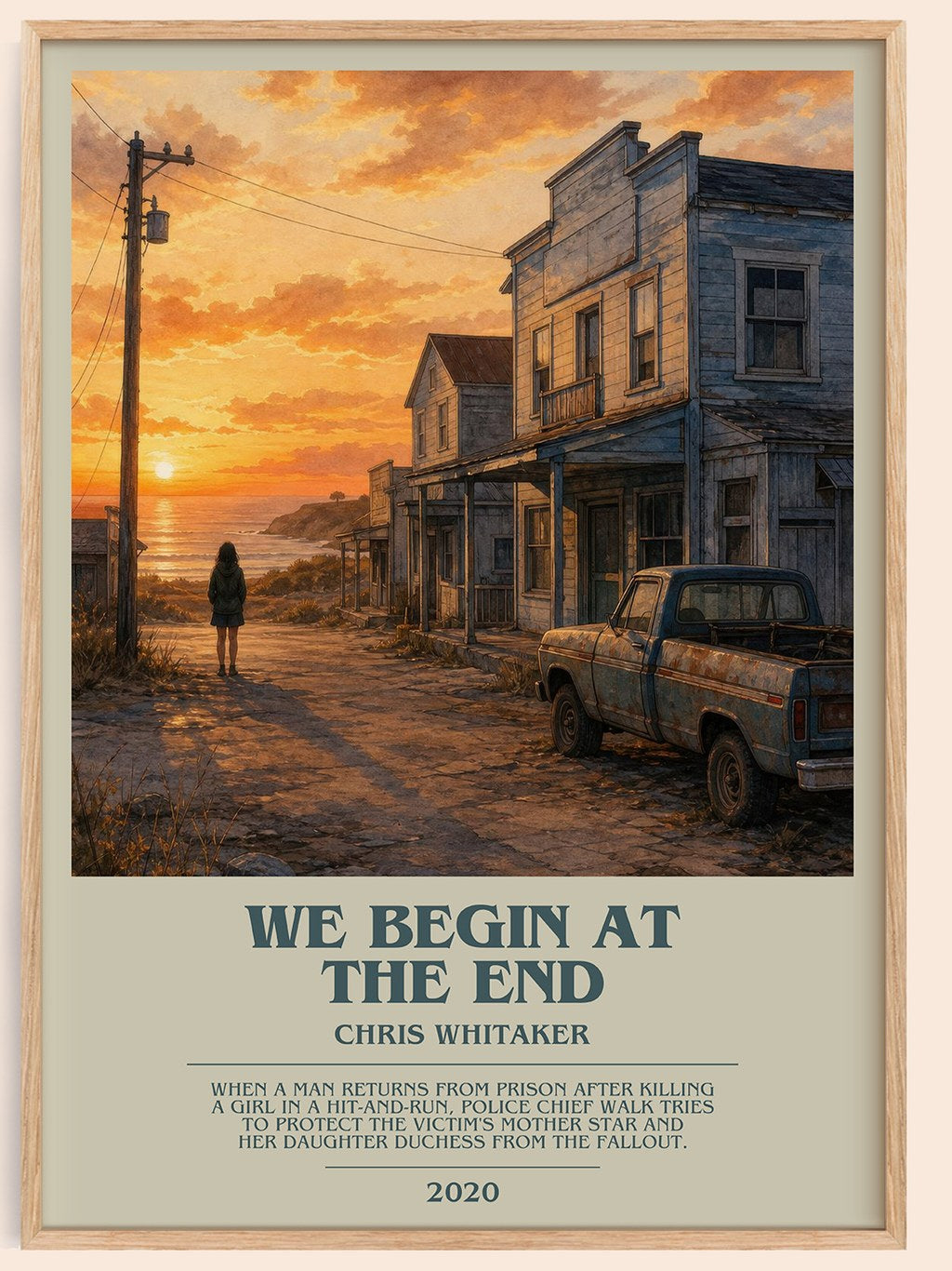 We Begin at the End bookish book poster by Chris Whitaker – framed literary art print