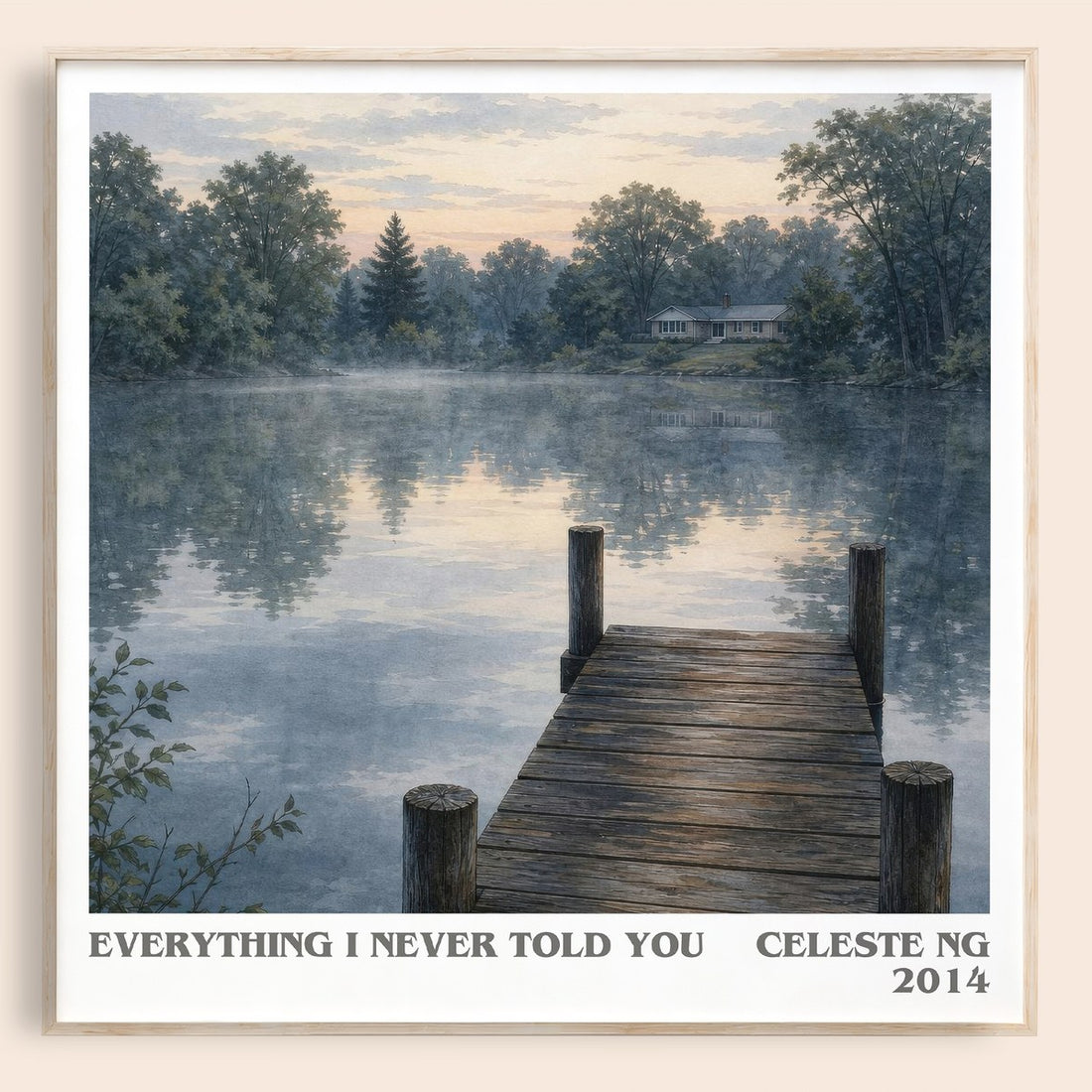 Everything I Never Told You literary book poster by Celeste Ng – framed literary art print