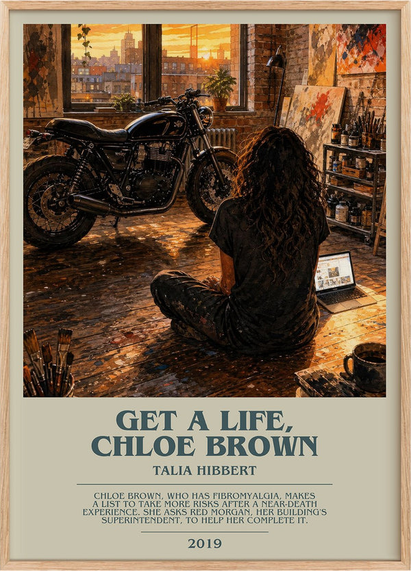 Get a Life, Chloe Brown Bookish Wall Art by Talia Hibbert