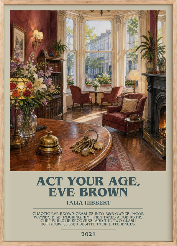 Act Your Age, Eve Brown Bookish Wall Art by Talia Hibbert