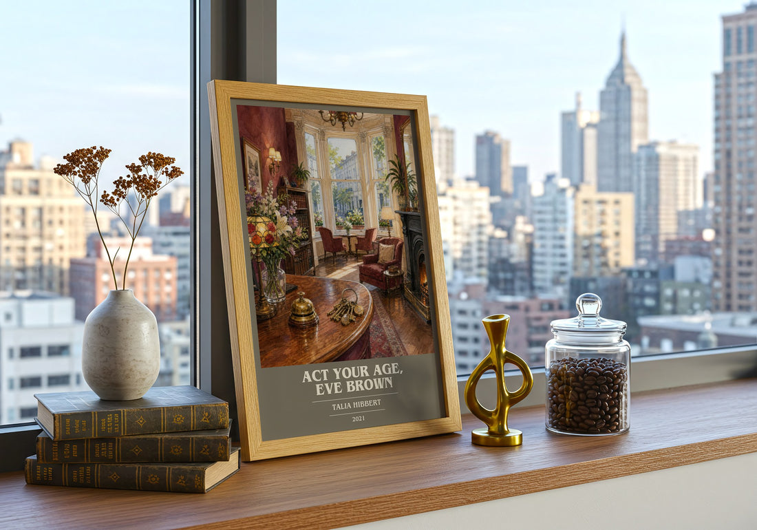 Act Your Age, Eve Brown book cover print framed by window – literary home decor