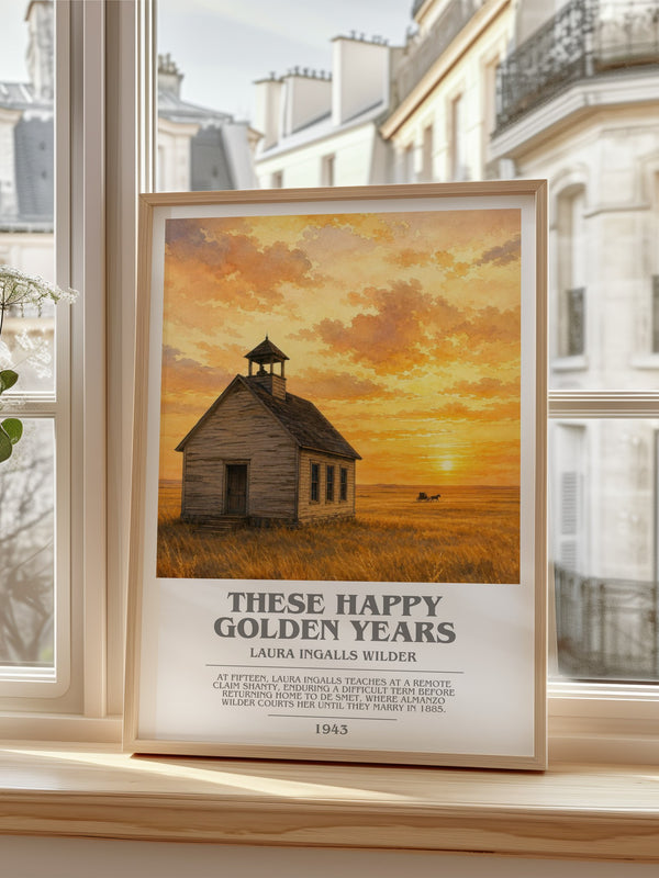 These Happy Golden Years bookish poster colour and style options – Laura Ingalls Wilder book art