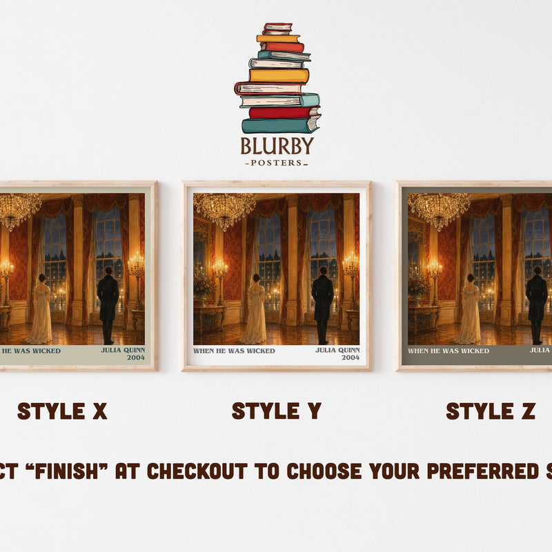 When He Was Wicked literary print in frame leaning in hallway – romance wall art