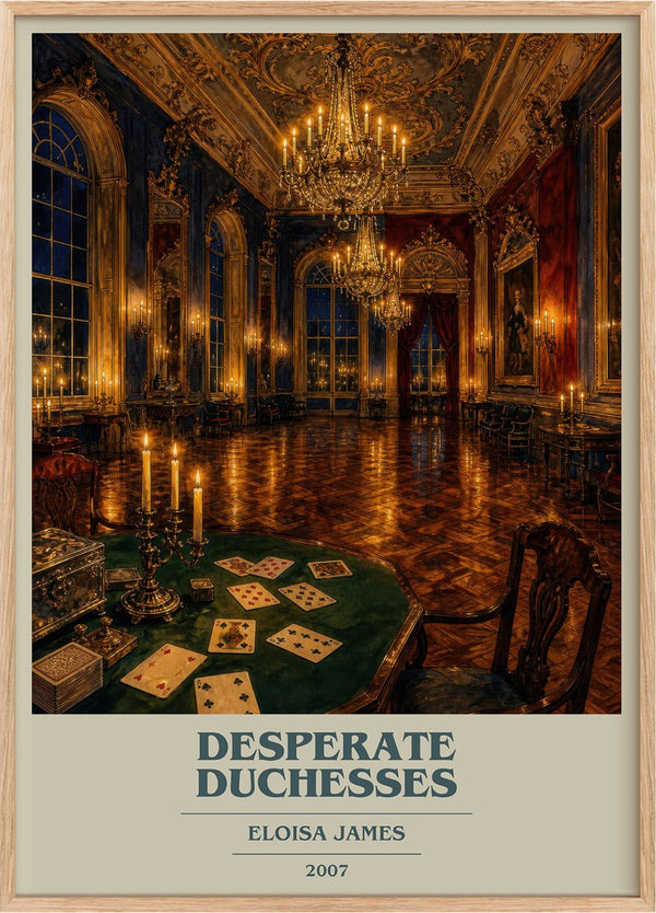 Desperate Duchesses Book Cover Poster by Eloisa James