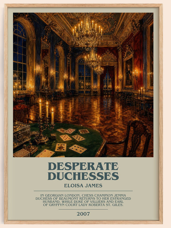 Desperate Duchesses bookish book poster by Eloisa James – framed literary art print