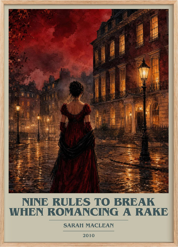 Nine Rules to Break When Romancing a Rake Book Cover Poster by Sarah MacLean