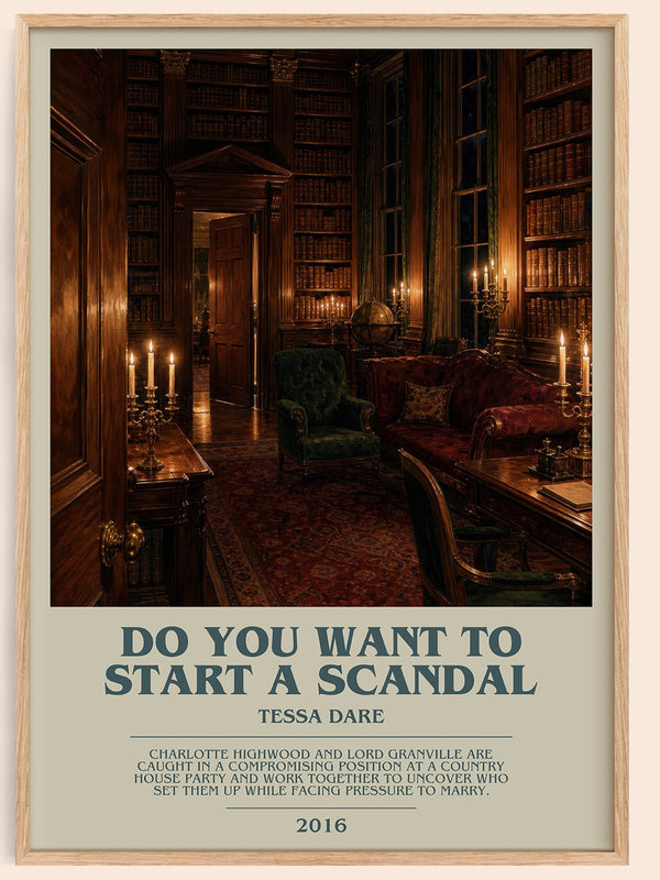 Do You Want to Start a Scandal bookish book poster by Tessa Dare – framed literary art print