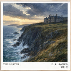 The Mister Literary Art Print by E. L. James