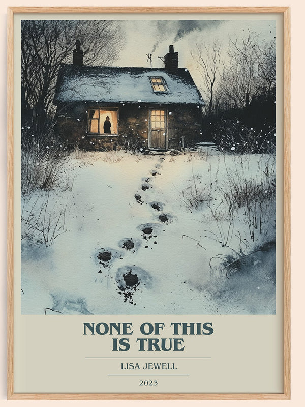 None of this is True book cover book poster by Lisa Jewell – framed literary art print