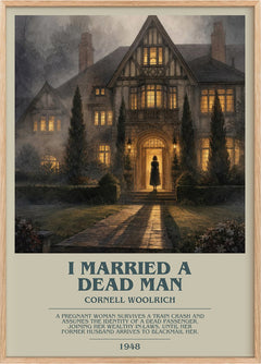 I Married a Dead Man Bookish Wall Art by Cornell Woolrich