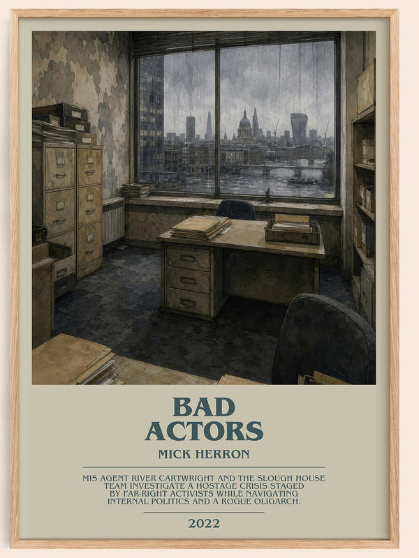 Bad Actors bookish book poster by Mick Herron – framed literary art print