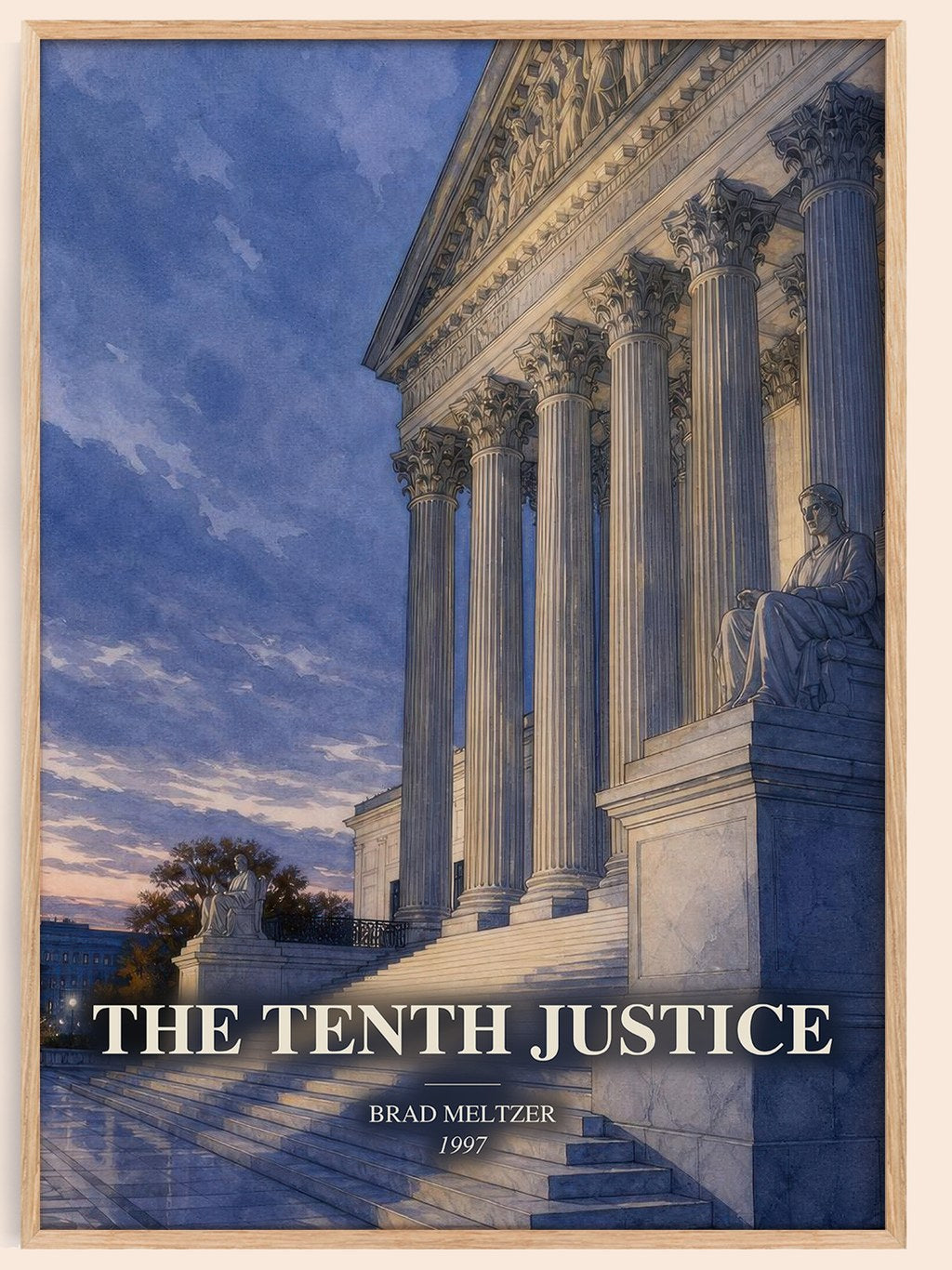 The Tenth Justice watercolour book poster by Brad Meltzer – framed literary art print