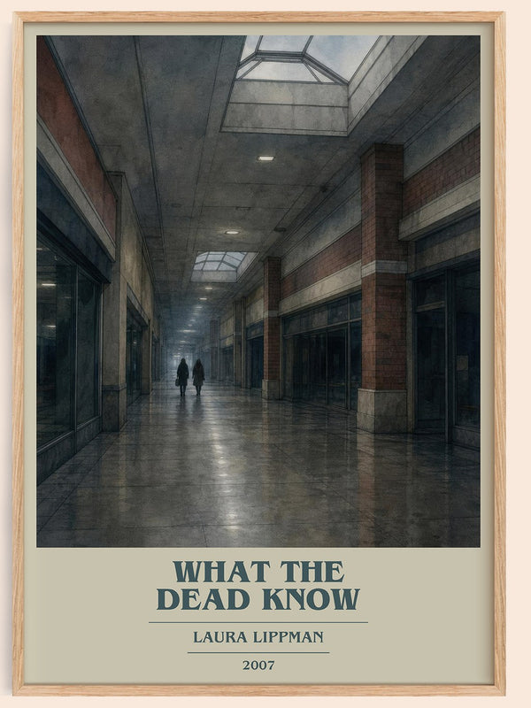 What the Dead Know book cover book poster by Laura Lippman – framed literary art print