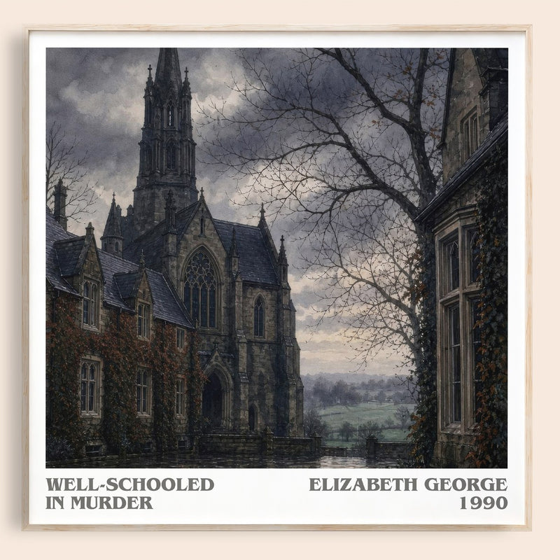 Well-Schooled in Murder literary book poster by Elizabeth George – framed literary art print