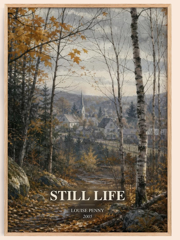Still Life watercolour book poster by Louise Penny – framed literary art print