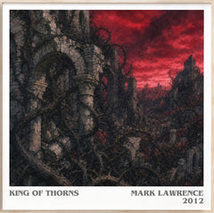 King of Thorns Literary Art Print by Mark Lawrence