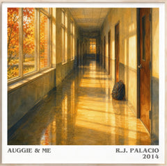 Auggie & Me Literary Art Print by R.J. Palacio