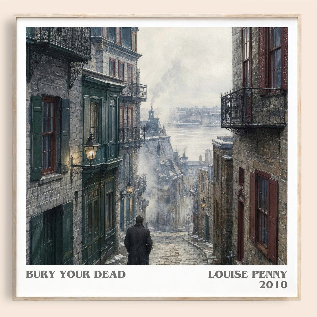 Bury Your Dead literary book poster by Louise Penny – framed literary art print