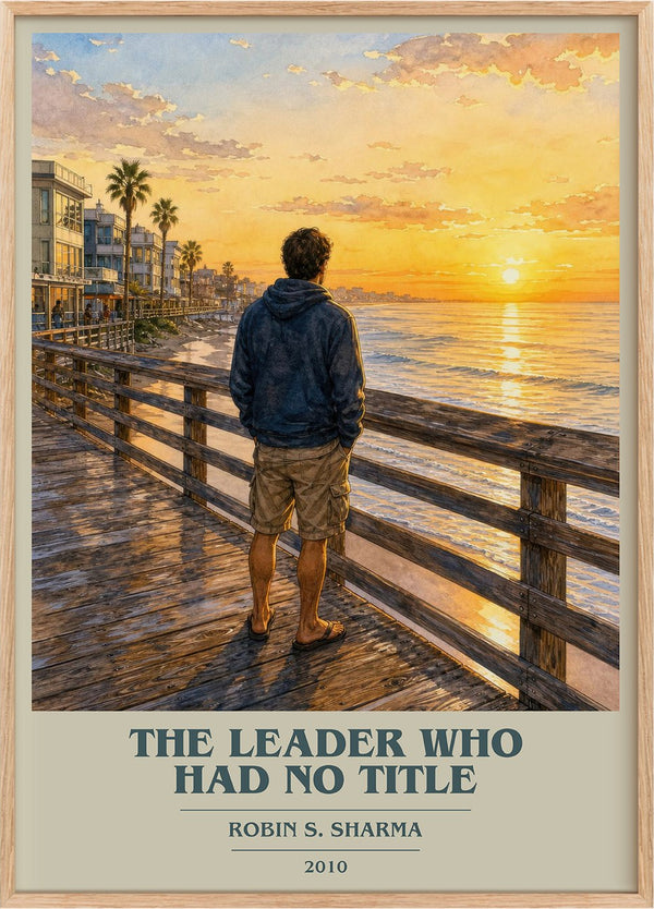 The leader who had no title Book Cover Poster by Robin S. Sharma