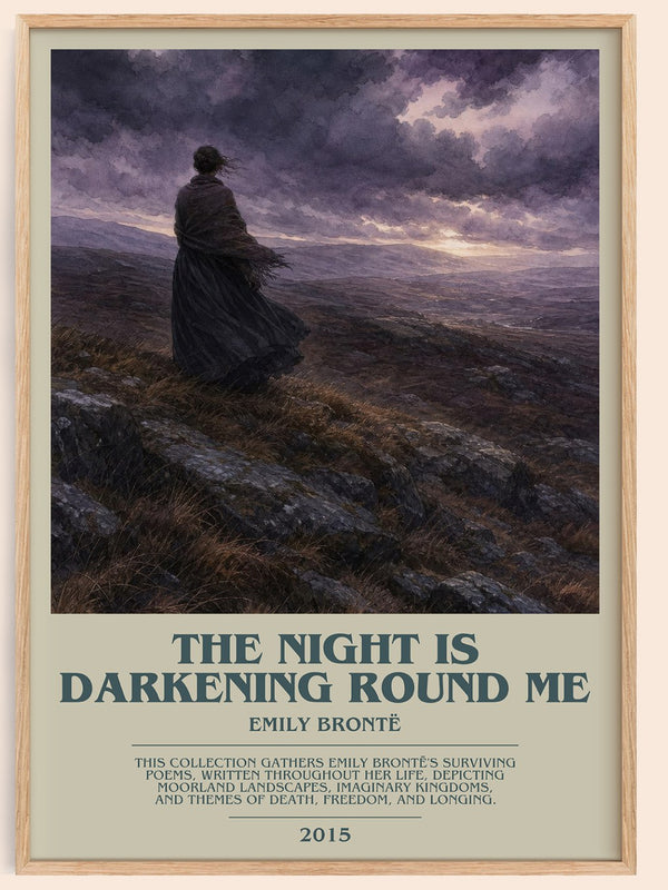 The Night is Darkening Round Me bookish book poster by Emily Brontë – framed literary art print