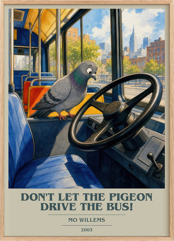 Don't Let the Pigeon Drive the Bus! Book Cover Poster by Mo Willems