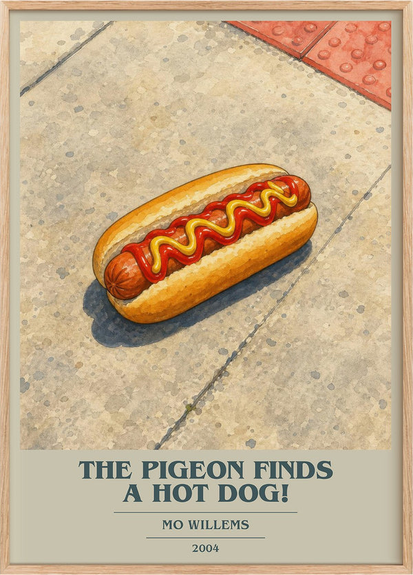 The Pigeon finds a hot dog! Book Cover Poster by Mo Willems