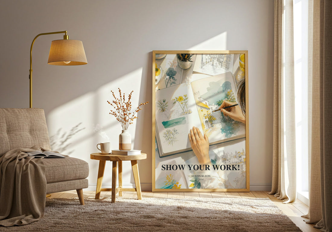 Show Your Work! watercolour print in frame leaning in hallway – non fiction wall art