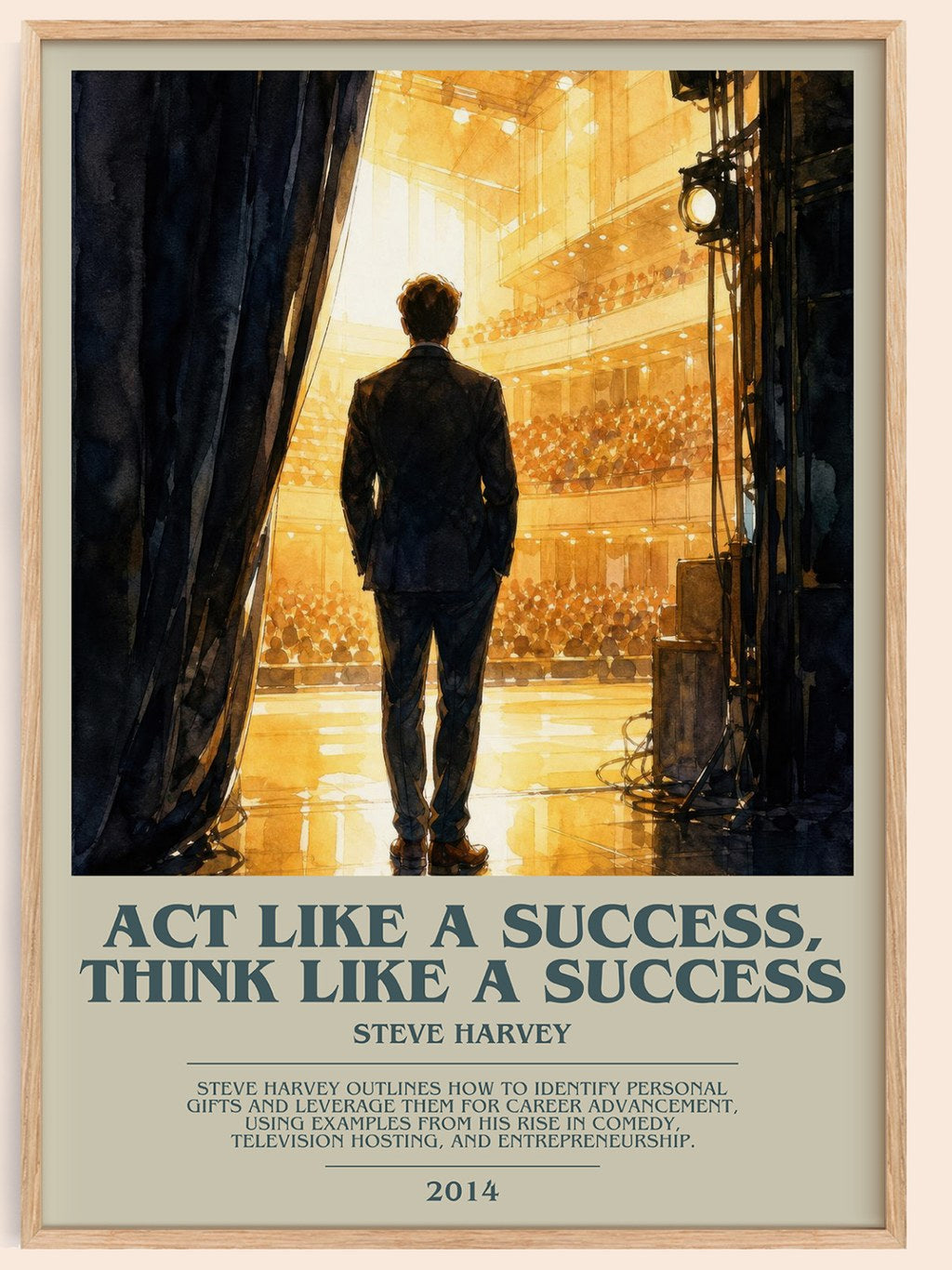 Act Like a Success, Think Like a Success bookish book poster by Steve Harvey – framed literary art print