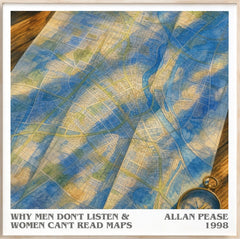 Why men don't listen & women can't read maps Literary Art Print by Allan Pease