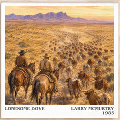 Lonesome Dove Literary Art Print by Larry McMurtry