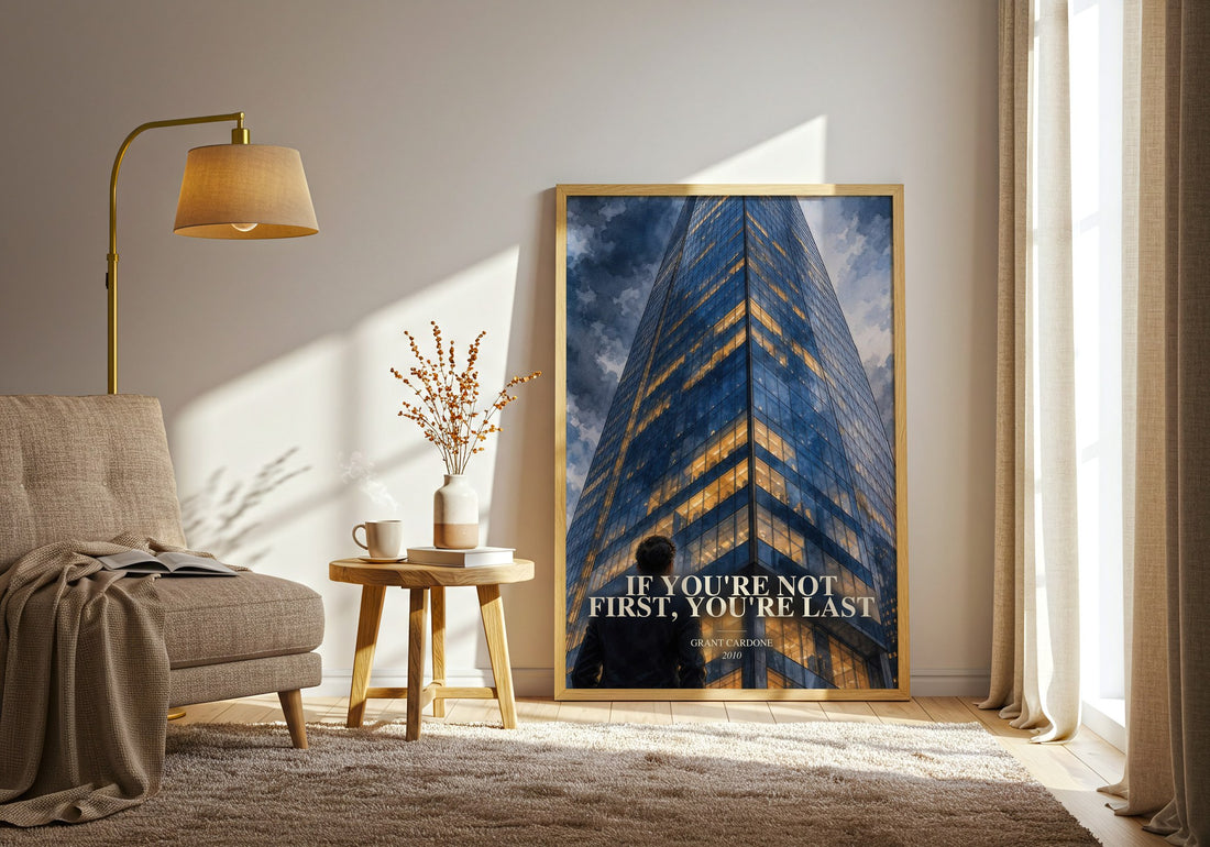If you're not first, you're last watercolour print in frame leaning in hallway – non fiction wall art