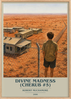 Divine Madness (CHERUB #5) Book Cover Poster by Robert Muchamore