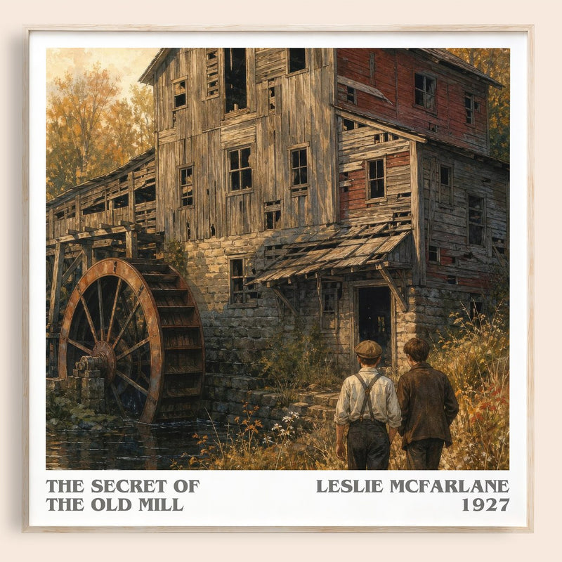 The secret of the old mill literary book poster by Leslie McFarlane – framed literary art print