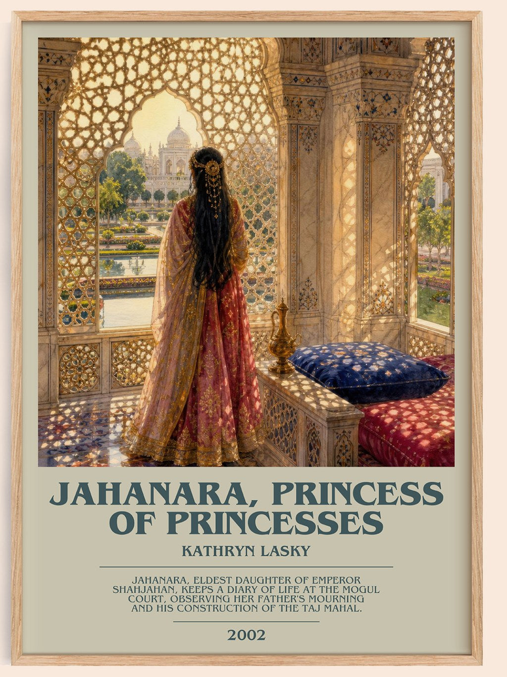 Jahanara, Princess of Princesses bookish book poster by Kathryn Lasky – framed literary art print