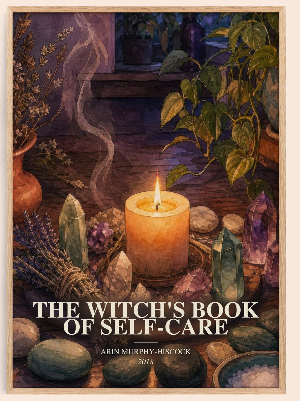 The Witch's Book of Self-Care watercolour book poster by Arin Murphy-Hiscock – framed literary art print