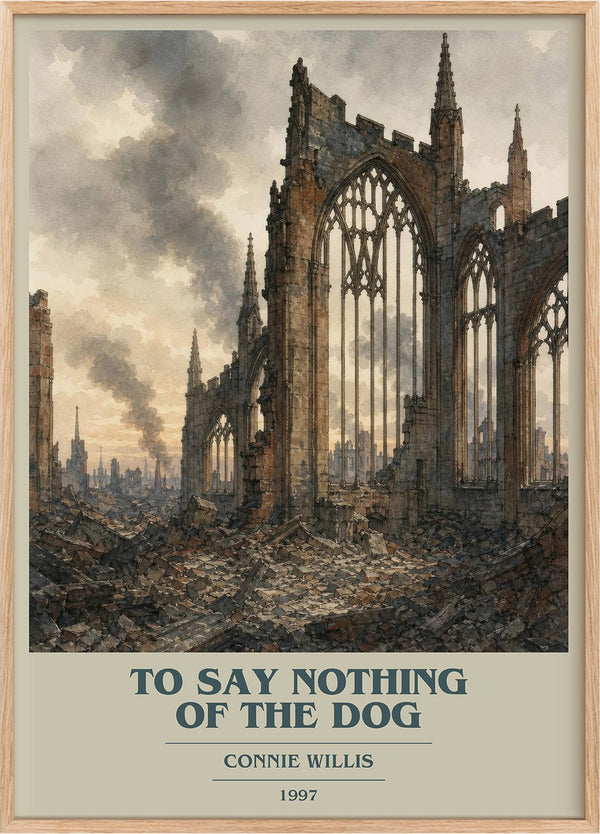 To Say Nothing of the Dog Book Cover Poster by Connie Willis
