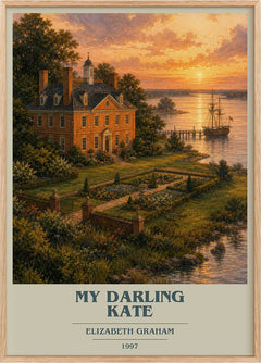 My darling Kate Book Cover Poster by Elizabeth Graham