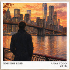 Nothing less Literary Art Print by Anna Todd
