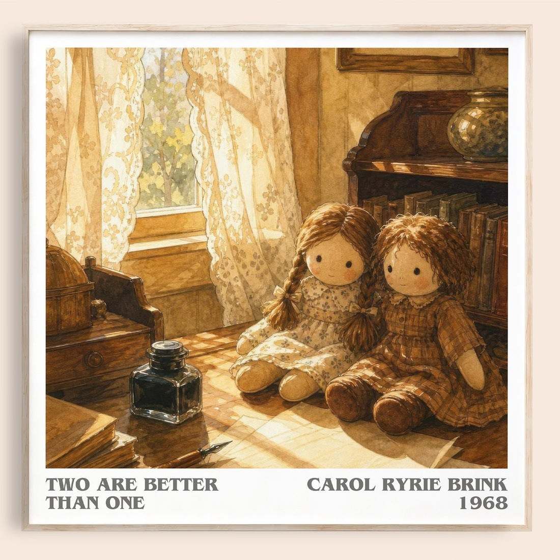 Two Are Better Than One literary book poster by Carol Ryrie Brink – framed literary art print