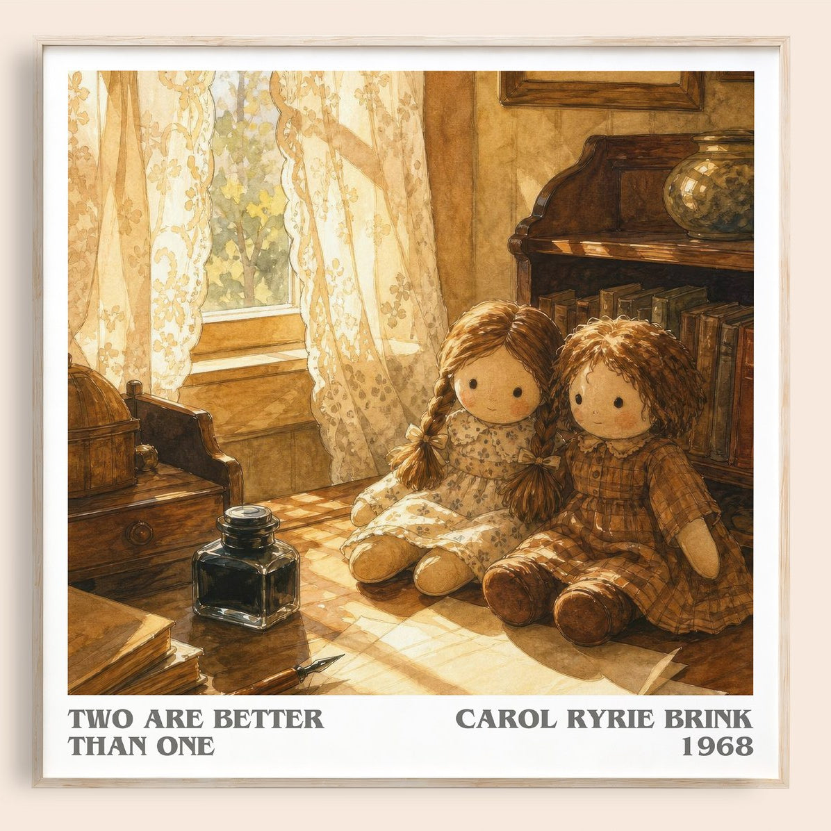 Two Are Better Than One literary book poster by Carol Ryrie Brink – framed literary art print