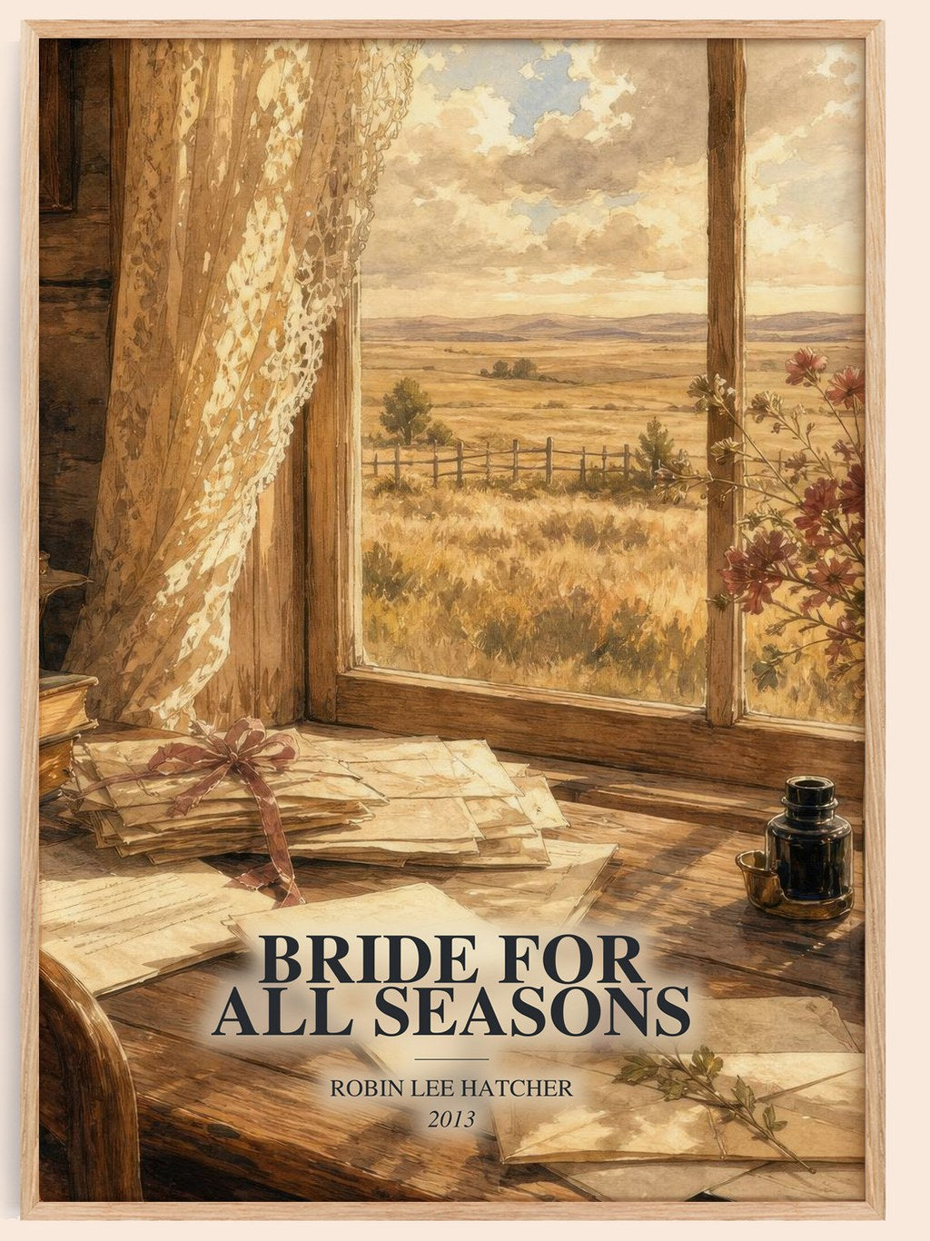 Bride for All Seasons watercolour book poster by Robin Lee Hatcher – framed literary art print