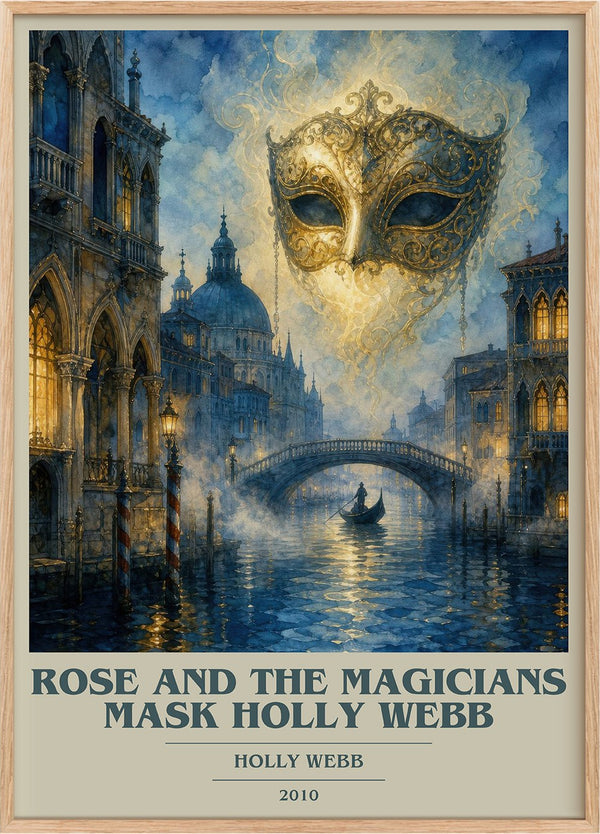 Rose and the Magicians Mask Holly Webb Book Cover Poster by Holly Webb