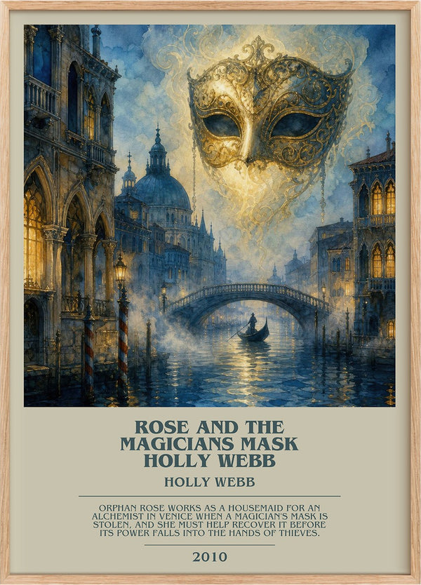 Rose and the Magicians Mask Holly Webb Bookish Wall Art by Holly Webb