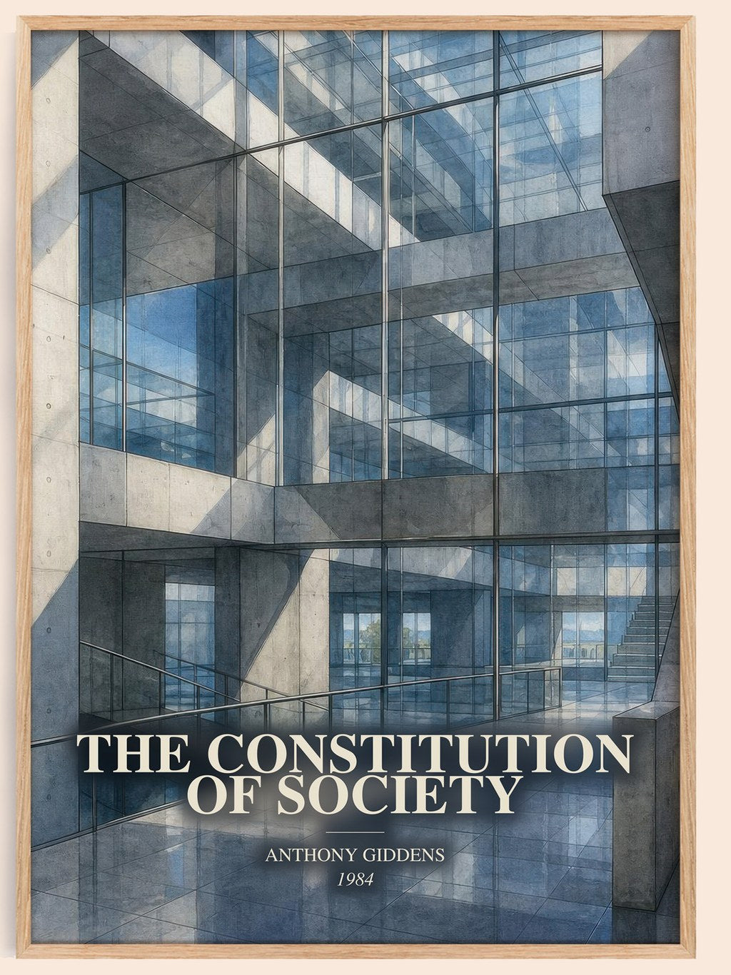 The constitution of society watercolour book poster by Anthony Giddens – framed literary art print