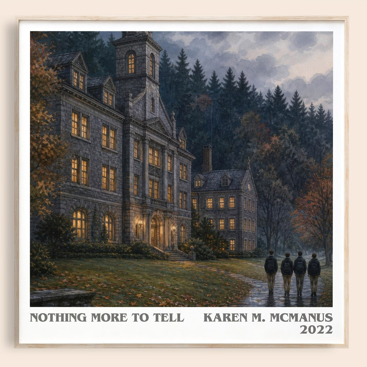 Nothing More to Tell literary book poster by Karen M. McManus – framed literary art print