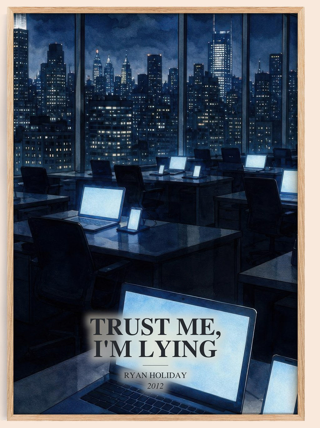 Trust Me, I'm Lying watercolour book poster by Ryan Holiday – framed literary art print